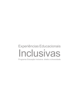 Experi&ecirc;ncias Educacionais Inclusivas
