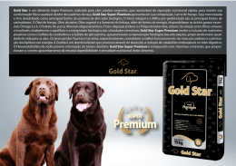 Gold Star &eacute; um alimento Super Premium, indicado para c&atilde;es