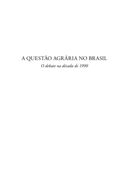 a quest&atilde;o agr&aacute;ria no brasil - Dados e textos sobre a Luta pela Terra