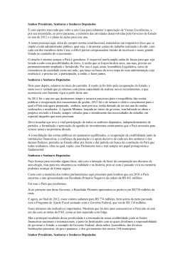 Senhor Presidente, Senhoras e Senhores