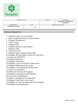 1. Explique o que &eacute; um processador 2. Qual a