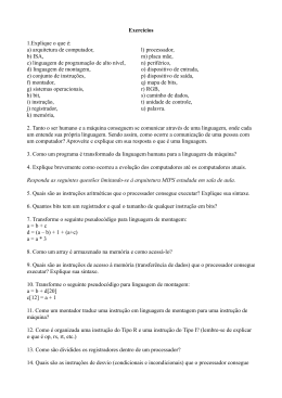 Exerc&iacute;cios 1.Explique o que &eacute;: a) arquitetura de computador, b) ISA