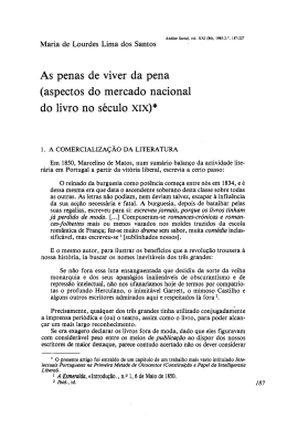 As penas de viver da pena (aspectos do mercado