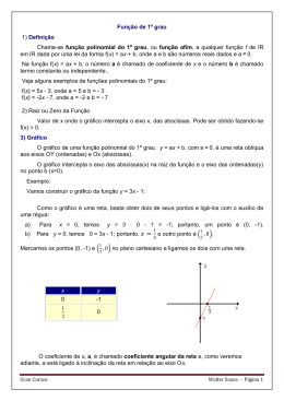 Fun&ccedil;&atilde;o de 1&ordm; grau 1) Defini&ccedil;&atilde;o Chama-se fun&ccedil;&atilde;o