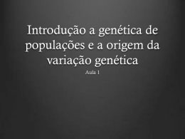 Introdução a genética de populações e a origem da
