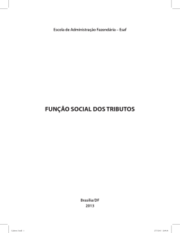 Fun&ccedil;&atilde;o Social dos Tributos - Secretaria de Estado de Fazenda