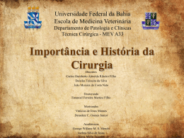 Import&acirc;ncia e Hist&oacute;ria da Cirurgia - Cirurgia Veterin&aacute;ria
