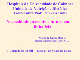 Hospitais da Universidade de Coimbra Unidade de