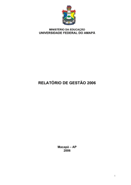 RELATÓRIO DE GESTÃO 2006 - Universidade Federal do Amapá