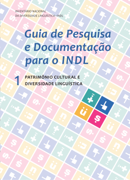 Guia de Pesquisa e Documenta&ccedil;&atilde;o para o INDL - Volume 1