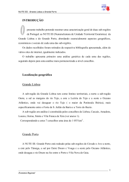 INTRODU&Ccedil;&Atilde;O Localiza&ccedil;&atilde;o geogr&aacute;fica Grande Lisboa Grande Porto
