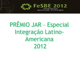 PRÊMIO JAR – Especial Integração Latino- Americana 2012