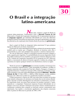 30. O Brasil e a integração latino-americana