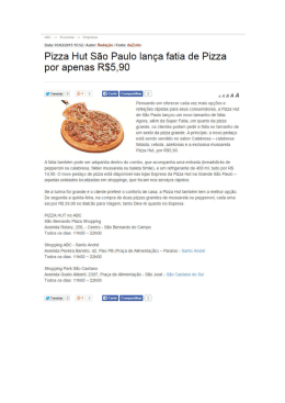 Pizza Hut S&atilde;o Paulo lan&ccedil;a fatia de Pizza por apenas R$5,90