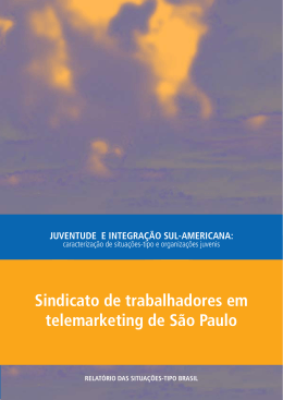 Sindicato de trabalhadores em telemarketing de S&atilde;o Paulo