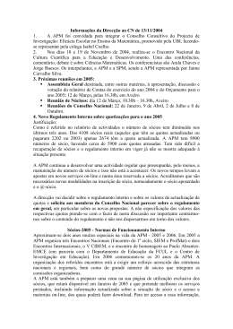 Informa&ccedil;&otilde;es da Direc&ccedil;&atilde;o ao CN de 13/11/2004 1. A APM foi