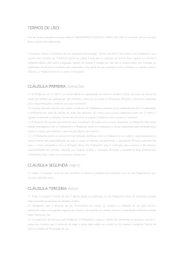 TERMOS DE USO CL&Aacute;USULA PRIMEIRA DEFINI&Ccedil;&Otilde;ES