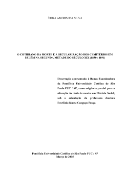 o cotidiano da morte e a seculariza&ccedil;&atilde;o dos cemit&eacute;rios em bel&eacute;m na