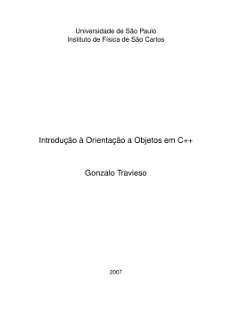 Introdu&ccedil;&atilde;o &agrave; Orienta&ccedil;&atilde;o a Objetos em C++ Gonzalo Travieso