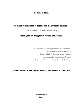 Li Shih Min Orientador: Prof. Jo&atilde;o Bosco da Mota Alves, Dr.
