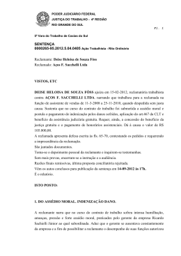 SENTEN&Ccedil;A Reclamante: Deise Heloisa de Souza F&oacute;ss Reclamado