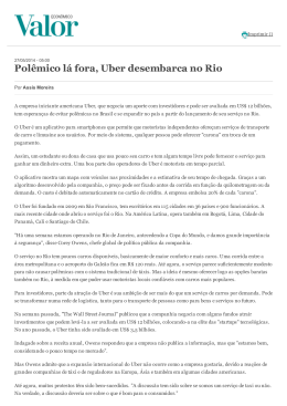 Pré-visualização de “Polêmico lá fora, Uber desembarca no Rio”