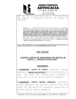 A&Ccedil;&Atilde;O POPULAR c/pedido liminar de antecipa&ccedil;&atilde;o dos efeitos da