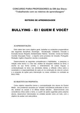 BULLYING – EI ! QUEM É VOCÊ?