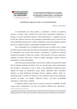 Jornalismo esportivo n&atilde;o &eacute; s&oacute; entretenimento