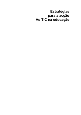 Estrat&eacute;gias para a ac&ccedil;&atilde;o As TIC na educa&ccedil;&atilde;o