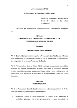 1 Lei Complementar N&ordm; 88 O Governador do Estado do Esp&iacute;rito
