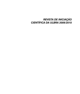 REVISTA DE INICIAÇÃO CIENTÍFICA DA ULBRA 2009/2010