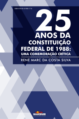 25 ANOS DA CONSTITUI&Ccedil;&Atilde;O FEDERAL DE 1988 UMA