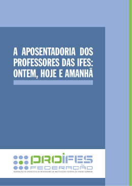 A APOSENTADORIA DOS PROFESSORES DAS IFES