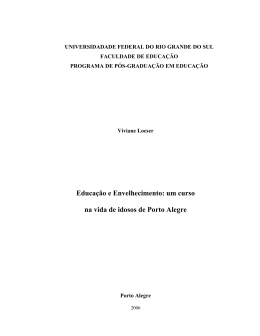 Educa&ccedil;&atilde;o e Envelhecimento: um curso na vida de idosos de Porto