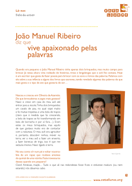 João Manuel Ribeiro vive apaixonado pelas palavras