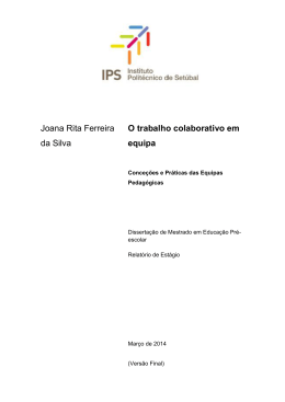 Joana Rita Ferreira da Silva O trabalho colaborativo em equipa