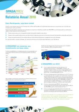 1 A SPASAPREV em n&uacute;meros: seu investimento em
