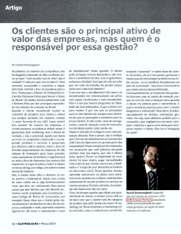 Os clientes são o principal ativo de valor das empresas, mas quem