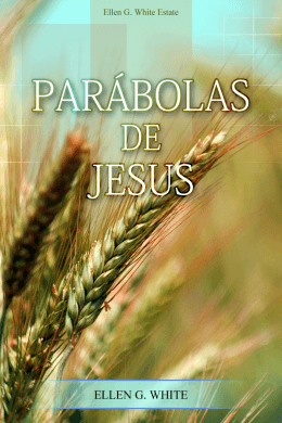 Parábolas de Jesus (1964) - Centro de Pesquisas Ellen G. White