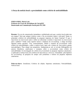 A for&ccedil;a da not&iacute;cia local: a proximidade como crit&eacute;rio de noticiabilidade