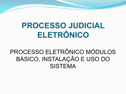 PROCESSO JUDICIAL ELETR&Ocirc;NICO