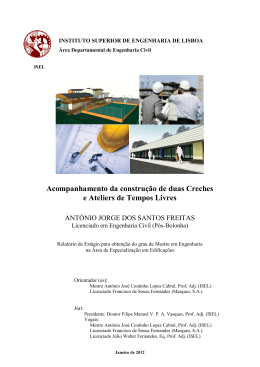 Acompanhamento da constru&ccedil;&atilde;o de duas Creches e Ateliers de