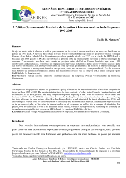 A Pol&iacute;tica Governamental Brasileira de Incentivo &agrave;