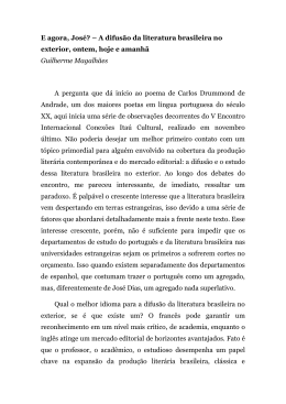A Difus&atilde;o da Literatura Brasileira no Exterior, Ontem, Hoje e Amanh&atilde;