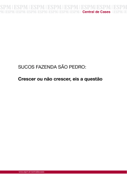 SUCOS FAZENDA S&Atilde;O PEDRO: Crescer ou n&atilde;o crescer