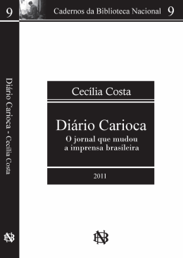 Di&aacute;rio Carioca, o jornal que mudou a imprensa