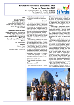 Relat&oacute;rio do Primeiro Semestre / 2009 Turma do Cora&ccedil;&atilde;o &ndash; TDT
