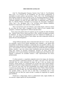 DISCURSO DE SAUDA&Ccedil;&Atilde;O Exm&ordm; Sr. Desembargador Francisco