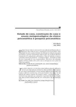 Estudo de caso, constru&ccedil;&atilde;o do caso e ensaio